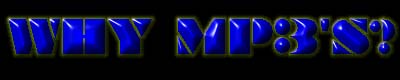 Why Mp3's
